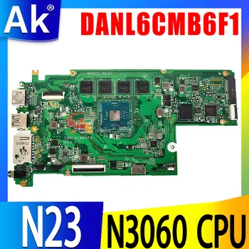 5B20N08025 для Lenovo N23 Chromebook материнская плата ноутбука DANL6CMB6F1 материнская плата с процессором N3060 4G Ram 16G SSD 100% тест В порядке